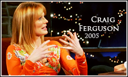 Late Late Show with Craig Ferguson June 7 2005